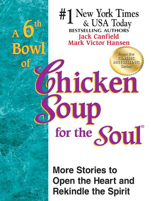 Title details for A 6th Bowl of Chicken Soup for the Soul by Jack Canfield - Wait list